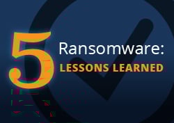 5LessonsRansomwareWebsiteGraphic_250x177-1