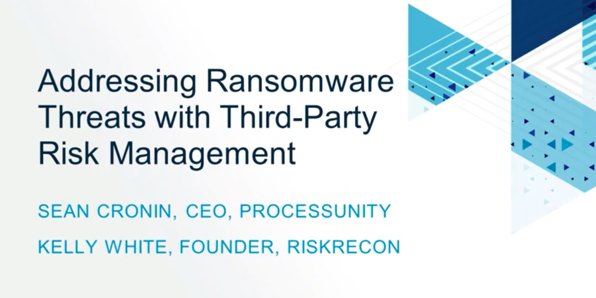 Podcast: Addressing Ransomware with Third-Party Risk Management
