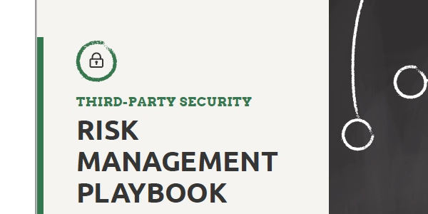 Third-Party Security Risk Management Playbook