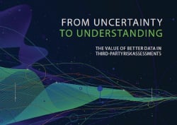 New Report: The Value of Better Data in Third-Party Risk Assessments
